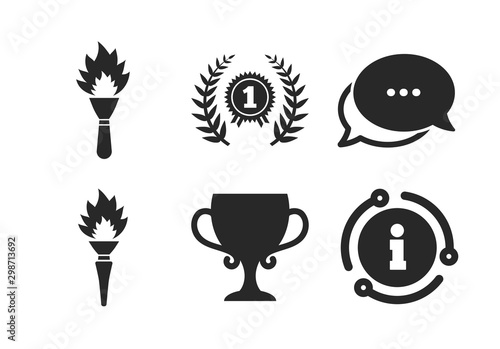 Laurel wreath sign. Chat, info sign. First place award cup icons. Torch fire flame symbol. Prize for winner. Classic style speech bubble icon. Vector