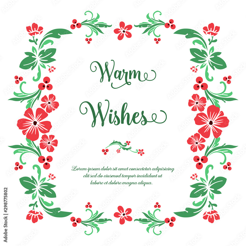 Poster lettering warm wishes, with shape of red flower frame. Vector