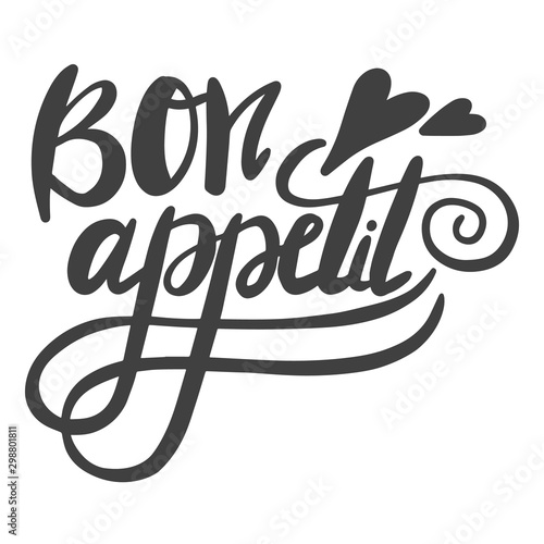 Bon appetit. The phrase in French for the design of advertising booklets and menus. Hand lettering brush and ink.