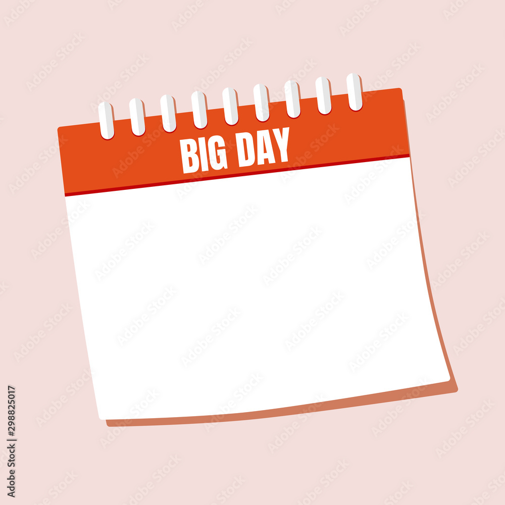 Calendar. Flat date. Big day. Planning. Time management. Calendar. Flat date. Big day. Planning. Time management.