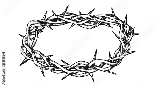 Crown Of Thorns Jesus Christ Monochrome Vector. Passion Of Christ Authentic Crown. Easter Religious Symbol Engraving Concept Template Hand Drawn In Vintage Style Black And White Illustration