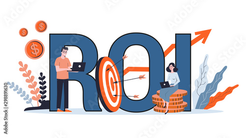 ROI or return on investment concept. Idea of finance profit