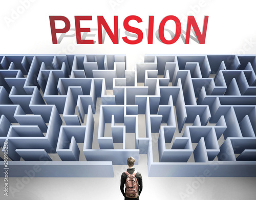 Pension can be hard to get - pictured as a word Pension and a maze to symbolize that there is a long and difficult path to achieve and reach Pension, 3d illustration photo