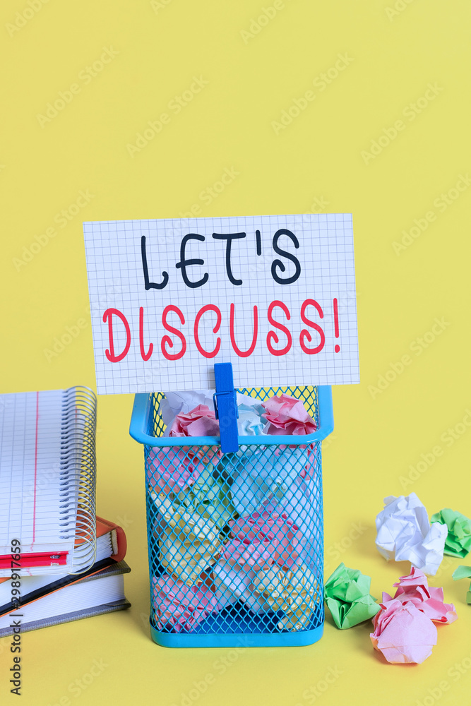 Conceptual hand writing showing Let S Discuss. Concept meaning