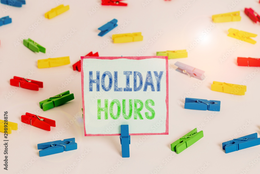 Word writing text Holiday Hours. Business photo showcasing employee receives twice their normal pay for all hours Colored clothespin papers empty reminder white floor background office Word writing text Holiday Hours. Business photo showcasing employee receives twice their normal pay for all hours Colored clothespin papers empty reminder white floor background office