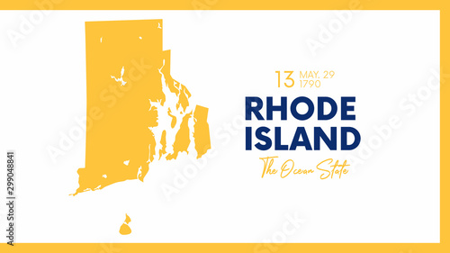 13 of 50 states of the United States with a name, nickname, and date admitted to the Union, Detailed Vector Rhode Island Map for printing posters, postcards and t-shirts