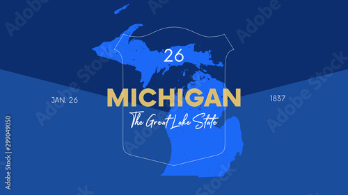26 of 50 states of the United States with a name, nickname, and date admitted to the Union, Detailed Vector Michigan Map for printing posters, postcards and t-shirts
