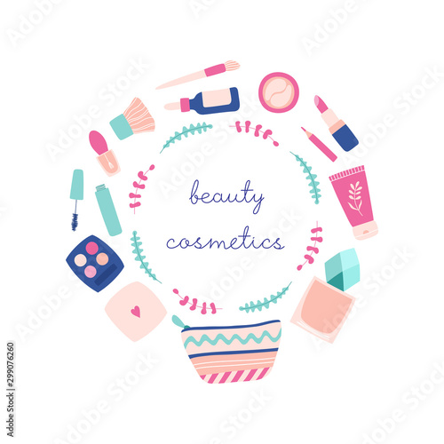 Cosmetics for makeup, skin care. Round frame isolated on white background. Cream, powder, mascara, lipstick, perfume, cosmetic bag, brushes, hairbrush, eyeshadow palette. Vector illustration.