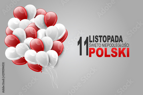 Święto Niepodległości Polski 11 listopada (in Polish) - Poland Independence Day 11 November. Holiday celebration banner or poster. Decoration graphics red and white bunch of balloons