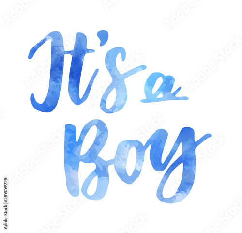 It's a boy watercolor lettering
