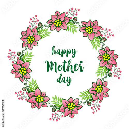 Celebration text happy mother day, with various shape circle of colorful flower frame elegant. Vector