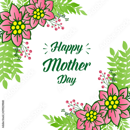 Modern greeting card happy mother day, with pink wreath frame and yellow. Vector