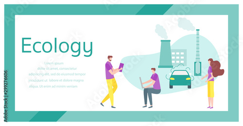 Ecology car plant Environmental pollution People