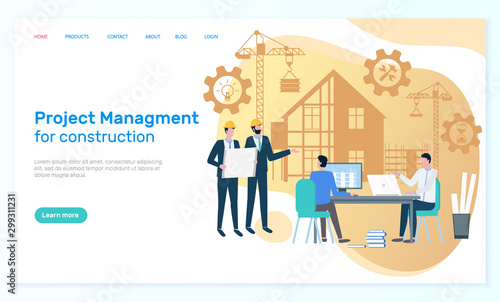Project management and house construction vector, people with plan and scheme of building, designers working on laptops using applications. Website or webpage template, landing page flat style