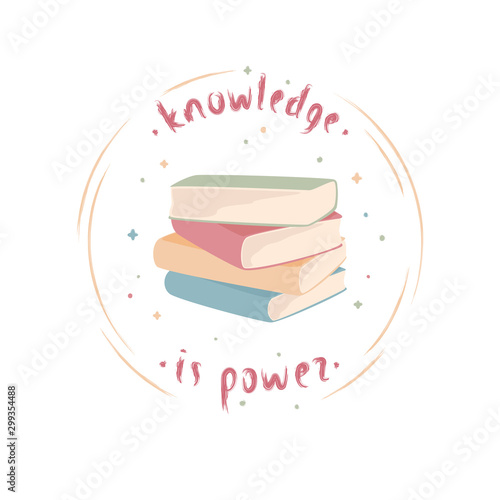 Vector illustration of books with lettering "Knowledge is power"