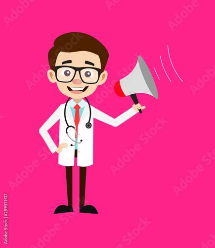 Professional Doctor - Standing with Loudhailer