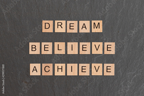 Dream Beleive Achieve Written With Game Tiles