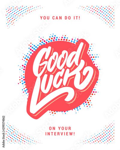 Good luck. Farewell card. Vector lettering.