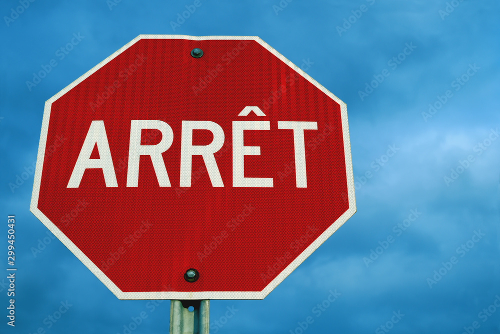 big stop sign quebec foreign language french culture road big stop sign quebec foreign language french culture road