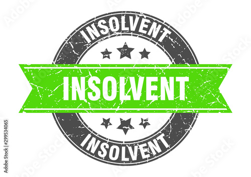 insolvent round stamp with green ribbon. insolvent