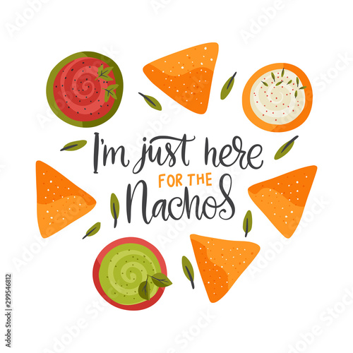 Cinco de mayo vector flat cartoon card. Ornate festive Mexican illustration with sausage and nacho snack. Lettering text quote - i'm here for the nachos.