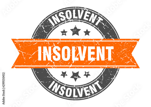 insolvent round stamp with orange ribbon. insolvent