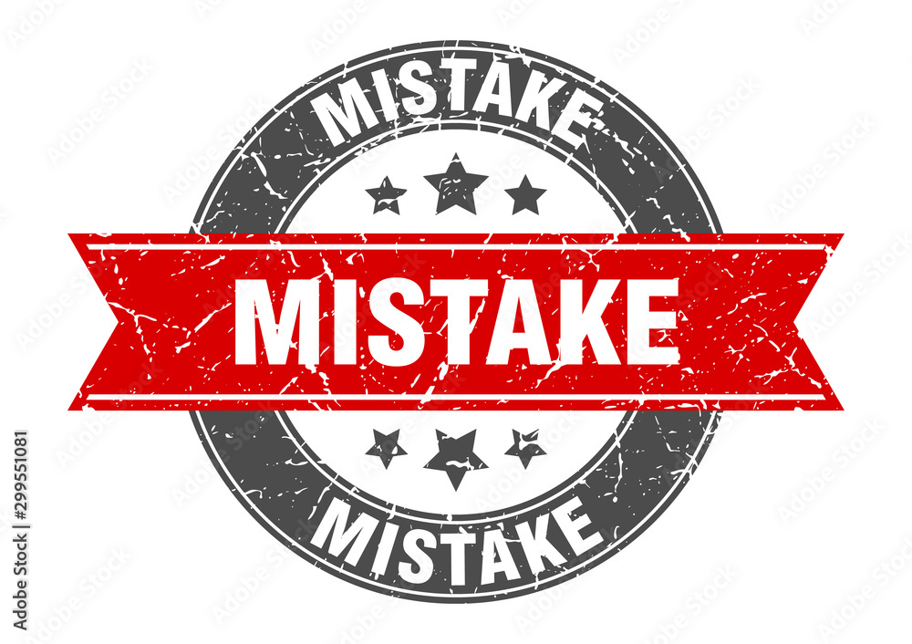 Fototapeta premium mistake round stamp with red ribbon. mistake