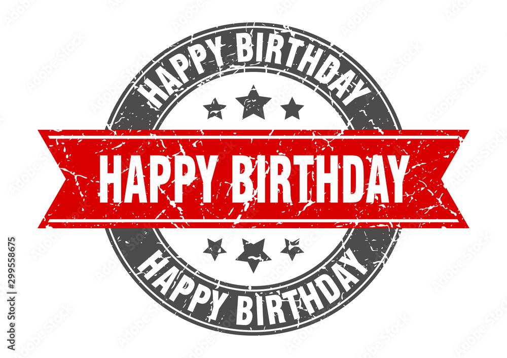 happy birthday round stamp with red ribbon. happy birthday happy birthday round stamp with red ribbon. happy birthday