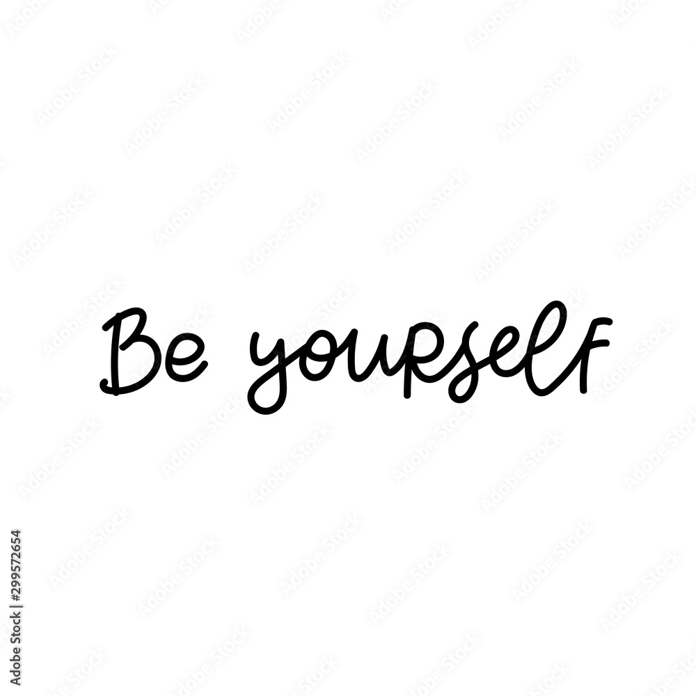 Be yourself calligraphy shirt quote lettering Be yourself calligraphy shirt quote lettering