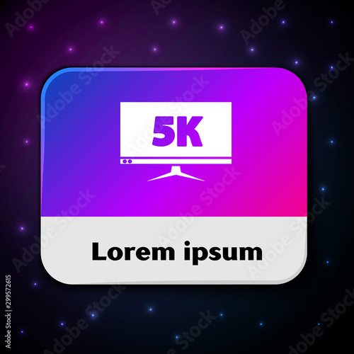 White Computer PC monitor display with 5k video technology icon isolated on black background. Rectangle color button. Vector Illustration