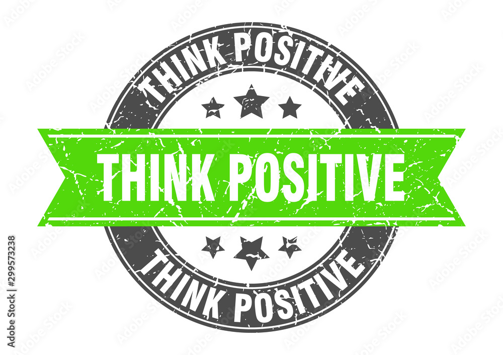 Fototapeta premium think positive round stamp with green ribbon. think positive