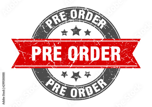 pre order round stamp with red ribbon. pre order
