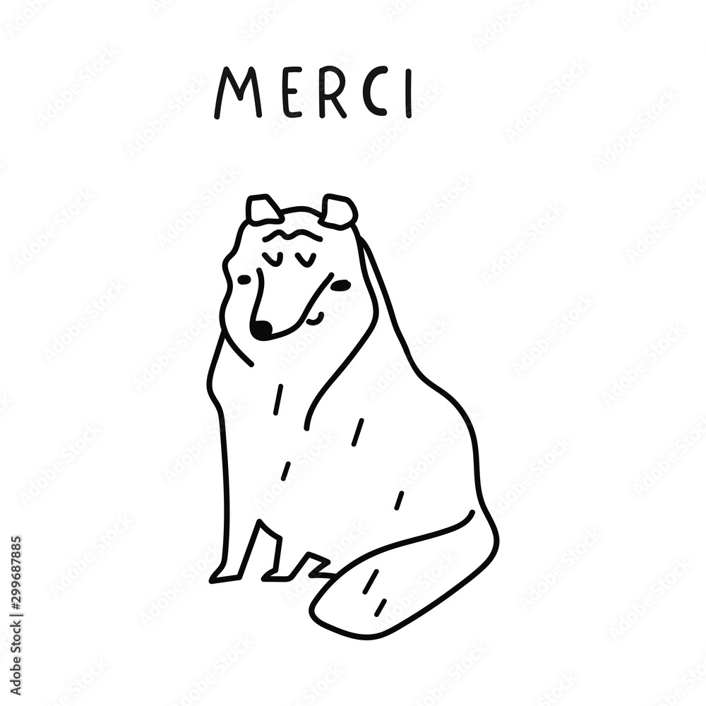 Collie and word - merci, it's thank you in English. Cute hand drawn dog. Vector illustration for greeting card, t shirt, sticker, poster design on white background. Collie and word - merci, it's thank you in English. Cute hand drawn dog. Vector illustration for greeting card, t shirt, sticker, poster design on white background.