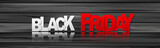 Black Friday banner. Typography text with reflection on wooden surface. Realistic vector illustration.
