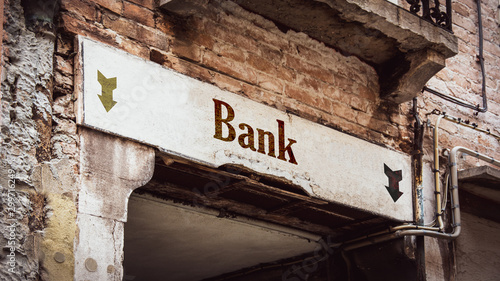 Fotografie Street Sign to Bank