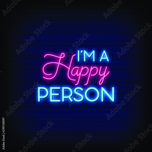 I am a Happy Person Neon Signs Style text Vector