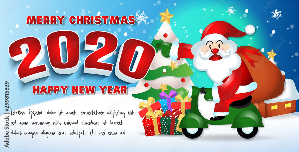 Merry christmas and Happy new year 2020 with santa claus cute cartoon.for Christmas and New Year background.vector illustration Merry christmas and Happy new year 2020 with santa claus cute cartoon.for Christmas and New Year background.vector illustration