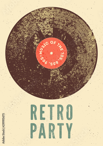 Retro Party typographical vintage grunge style poster with vinyl disk. Retro vector illustration.