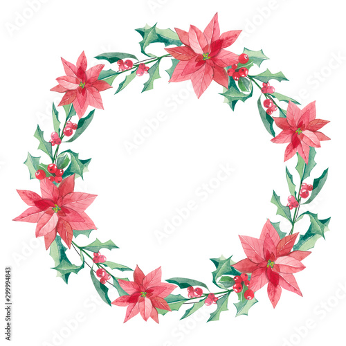 Watercolor Christmas wreath with green branches  flowers  holly . Design illustration for greeting cards  frames  invitations templates.