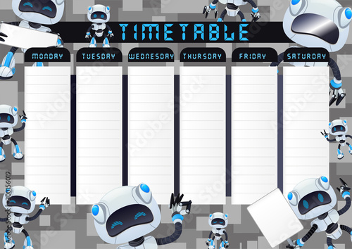 School timetable with a robots. For schoolchildren, students, teachers.