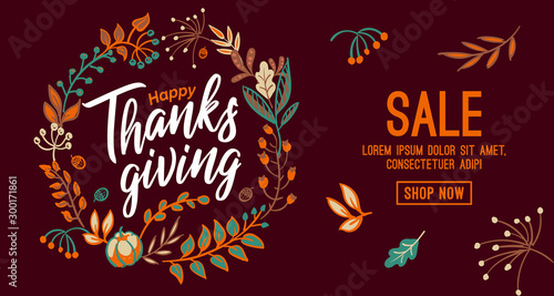 Hand drawn Happy Thanksgiving typography in autumn wreath banner. Celebration text with berries and leaves for postcard, icon or badge. Vector calligraphy lettering holiday quote