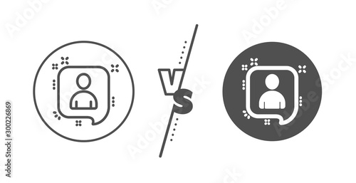Business management sign. Versus concept. Developers chat line icon. Speech bubble symbol. Line vs classic developers chat icon. Vector