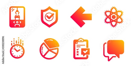 Approved shield, Left arrow and Crane claw machine line icons set. Chemistry atom, Checklist and Pie chart signs. Time, Talk bubble symbols. Protection, Direction arrow. Technology set. Vector