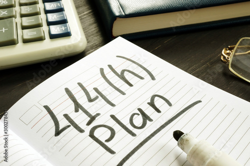 414h plan handwritten sign. Retirement planning. photo