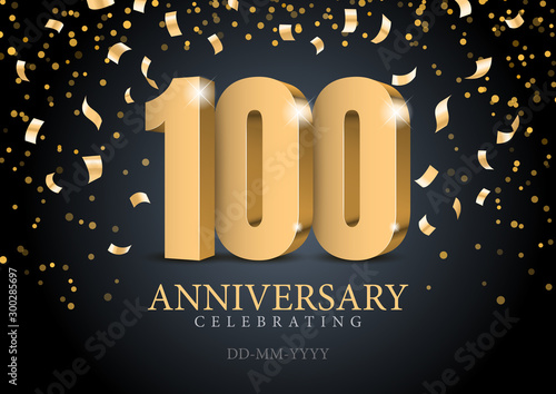 Anniversary 100. gold 3d numbers. 100th anniversary celebration poster template. Vector illustration