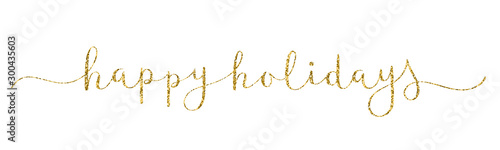 HAPPY HOLIDAYS gold glitter vector brush calligraphy banner with swashes