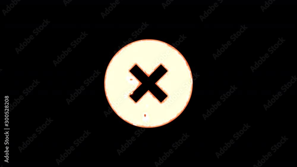 Symbol times circle burns out of transparency, then burns again. Alpha channel Premultiplied - Matted with color black Symbol times circle burns out of transparency, then burns again. Alpha channel Premultiplied - Matted with color black