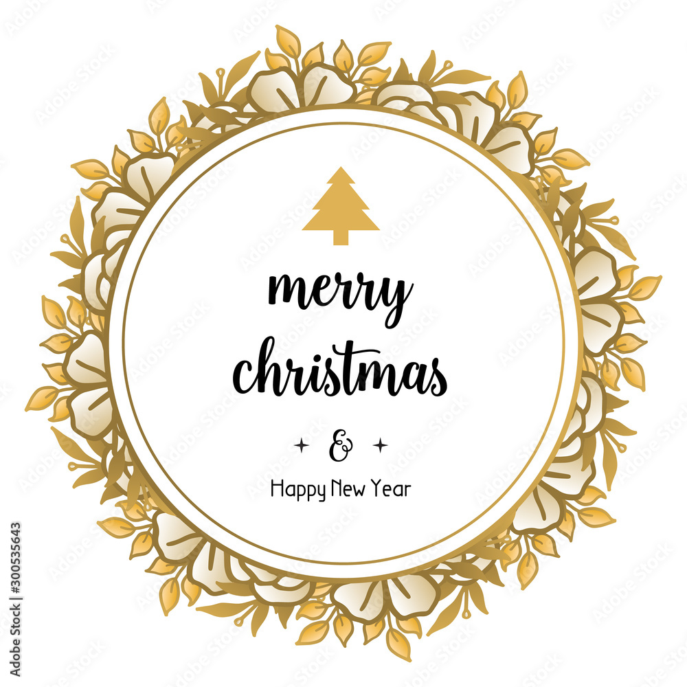 Perfect leaf flower frame, for various card merry christmas and happy new year. Vector Perfect leaf flower frame, for various card merry christmas and happy new year. Vector