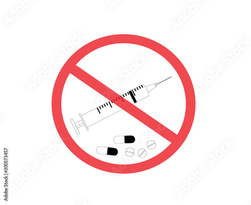 No Drugs, Just Say No to Drougs, sign symbol, vector illustration.