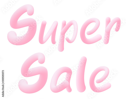 Super Sale . Letters made of chewing gum for design selling poster / banner promotion . Bubble Gum text. Isolated on white background. Vector 3d font . Discount tag , advertising , special offer .